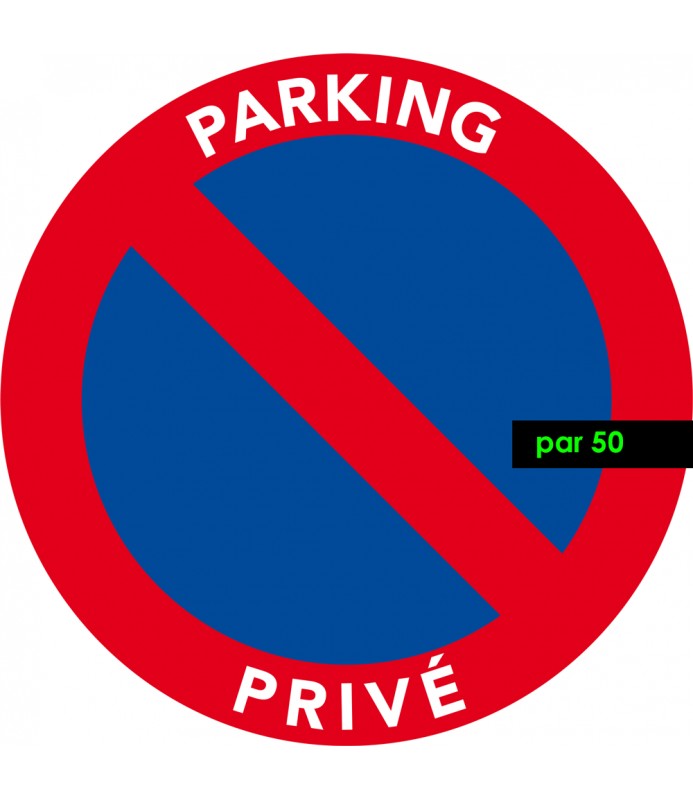 Stationnement illégal sur parking privé. Vendus par 50